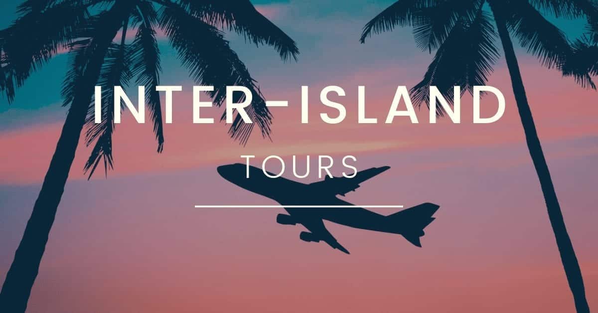 button to book Inter-island day trip tours - Hawaii - Maui - Oahu - Kauai - Big Island